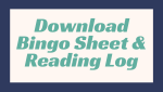 Link to download bingo sheet and reading log 